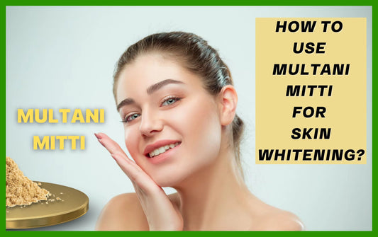 multani mitti ke fayde, ayurveda, best multani mitti, how to use multani mitti for skin whitening, multani mitti, multani mitti face pack