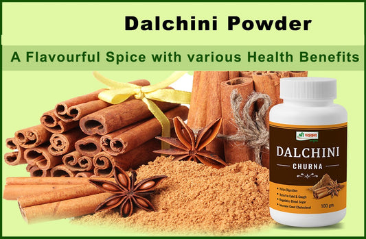 Dalchini Churna / Powder: A Flavorful Spice with various Health Benefits