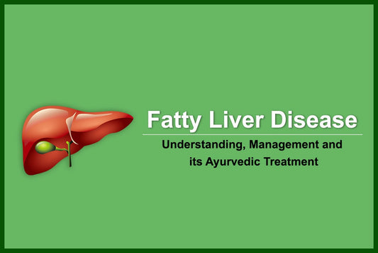 Ayurvedic Treatment for Fatty Liver