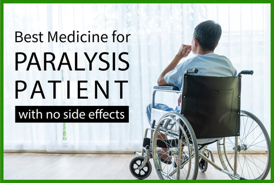 पक्षाघात के लिए हमारी सर्वोत्तम दवा के साथ, बिना किसी दुष्प्रभाव के,पक्षाघात मुक्त जीवन जिएं