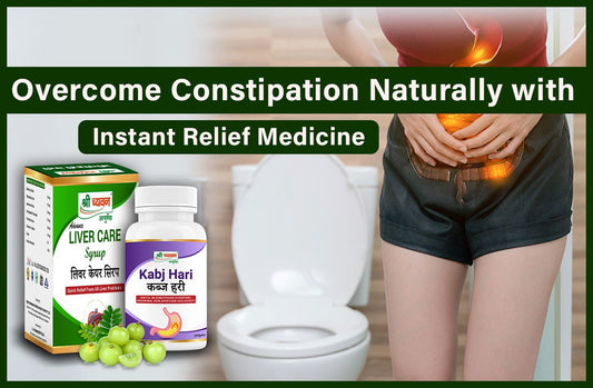 Overcome Constipation Naturally with Instant Relief Medicine – Churna and Syrup