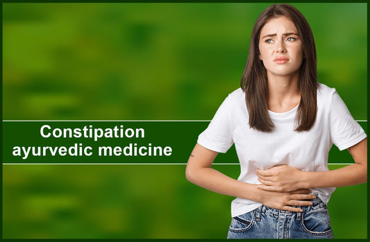 Check these factors, while looking for Constipation Ayurvedic Medicine