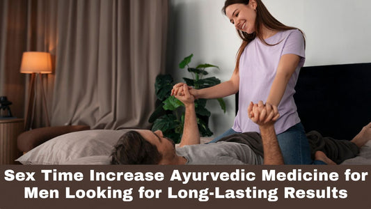 ayurvedic medicine for sex problem 