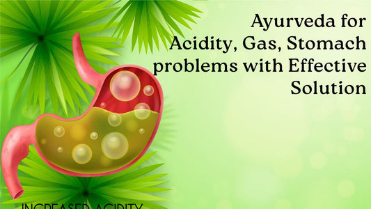 Ayurvedic Medicine for Acidity and Gas