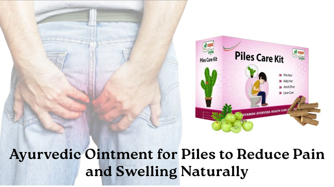 Best Ayurvedic Medicine for Piles