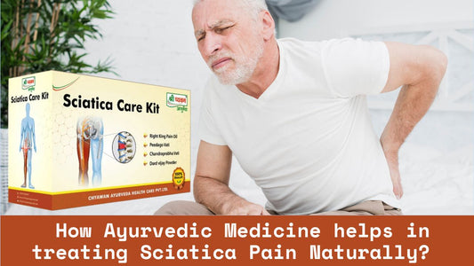 Ayurvedic medicine for Sciatica Pain