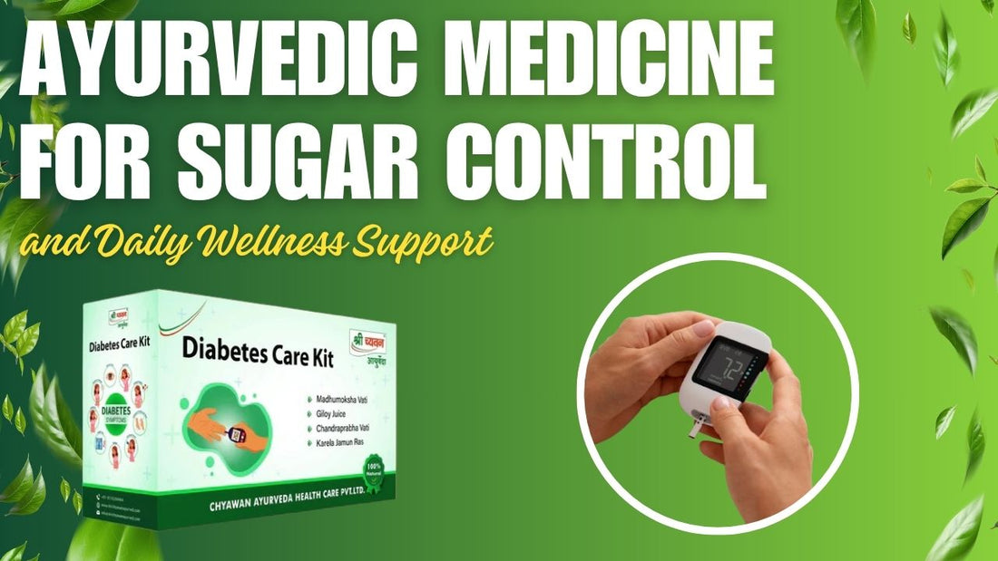 Ayurvedic Mediicne for Sugar Control