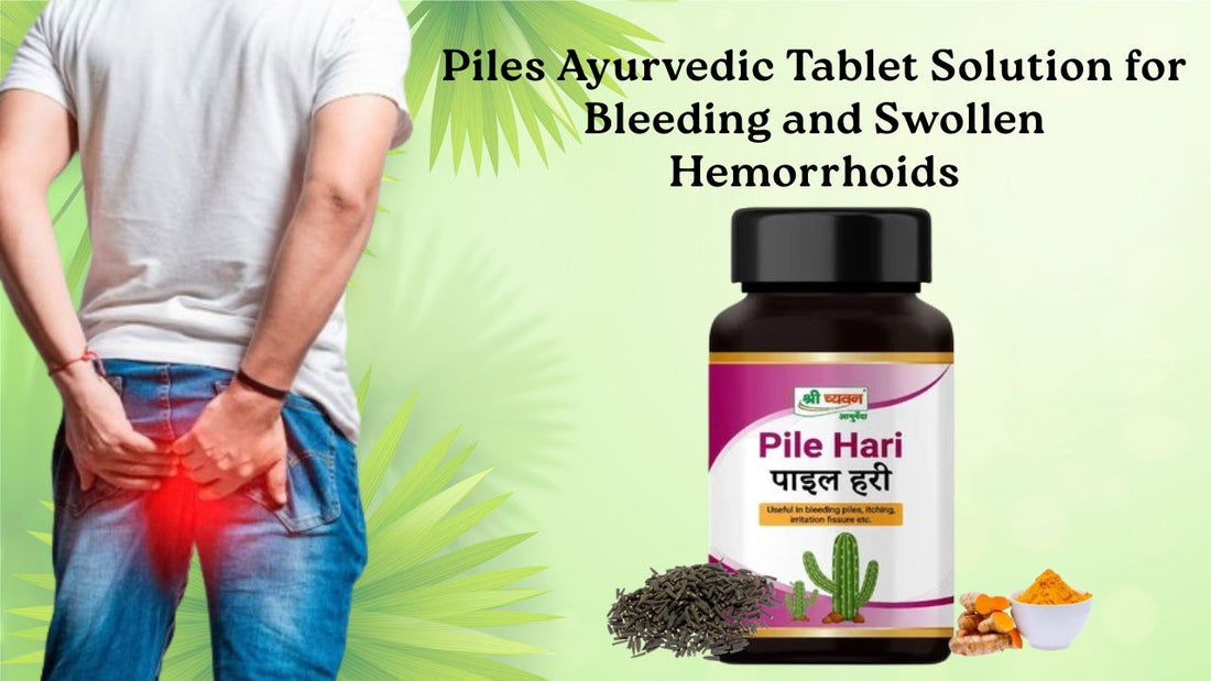 Ayurvedic Piles Tablet