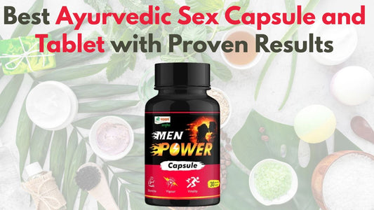 Ayurvedic sex capsule 