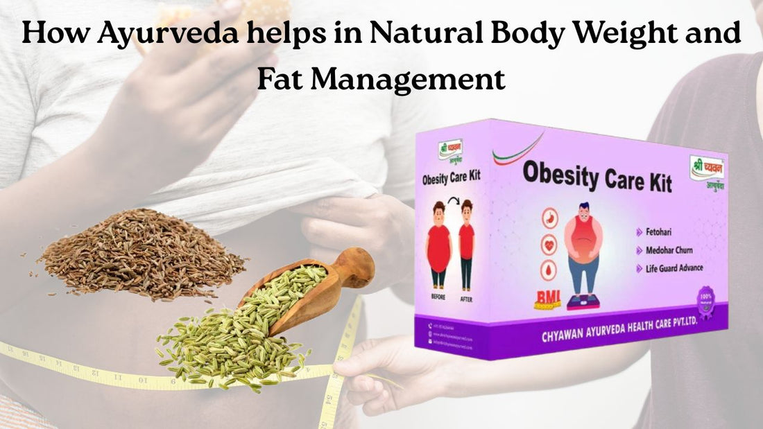Best Ayurvedic medicine for body fat