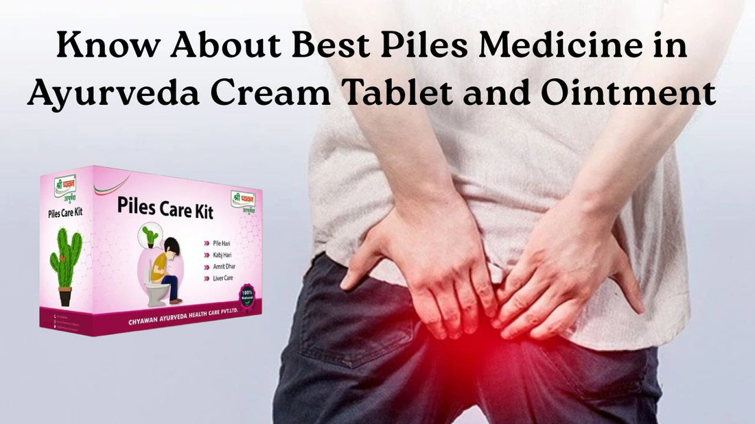 Best Piles medicine