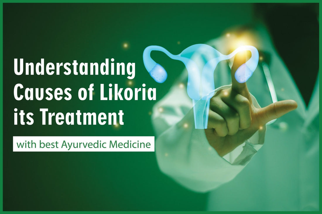 ayurvedic medicine for leucorrhoea