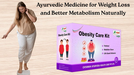 best ayurvedic medicine of weight loss