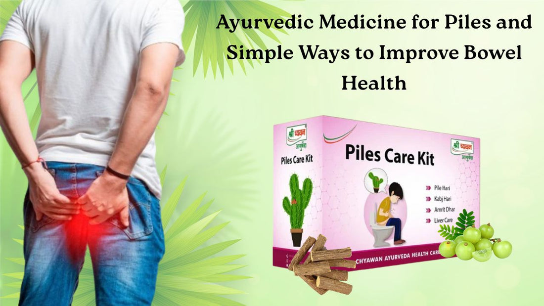 ayurvedic medicine for piles pain