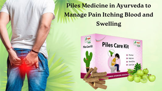 Piles medicine in Ayurveda