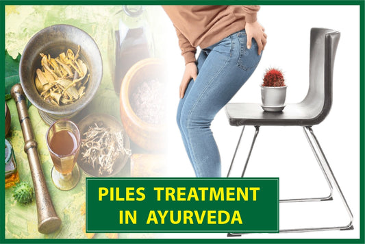 Piles treatment in ayurveda