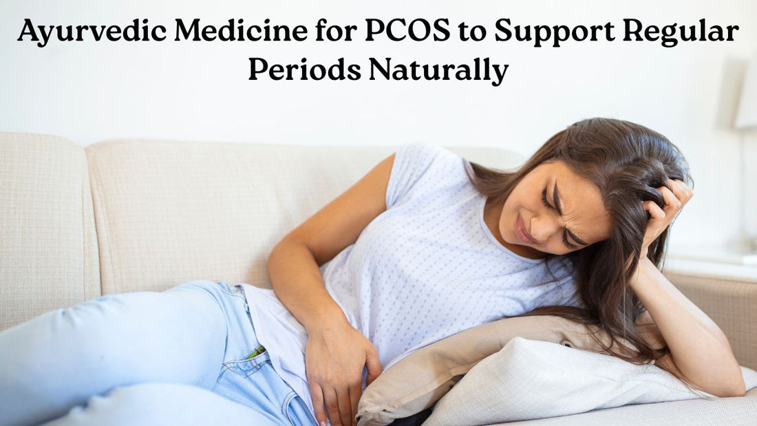 best ayurvedic medicine for pcos