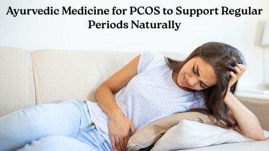 best ayurvedic medicine for pcos