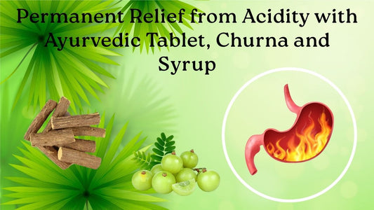 ayurvedic medicine for acidity
