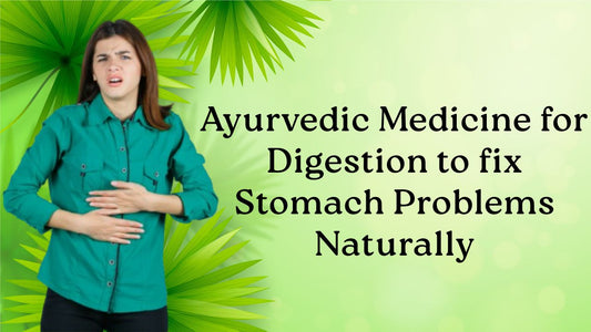ayurvedic medicine for digestion