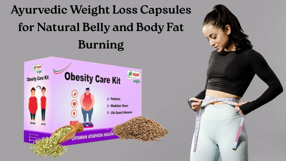 ayurvedic medicine to reduce body fat