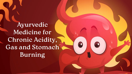 best ayurvedic medicine for acidity
