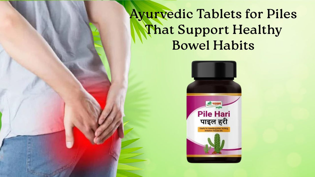 best tablet for piles pain