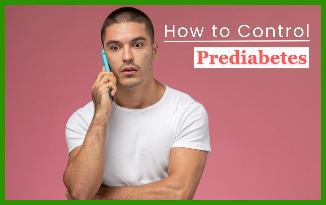 How to Control Prediabetes