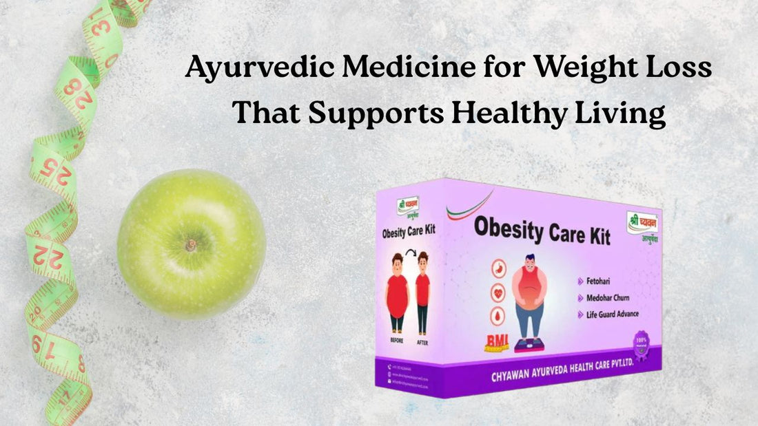 medicine in ayurveda for weight loss