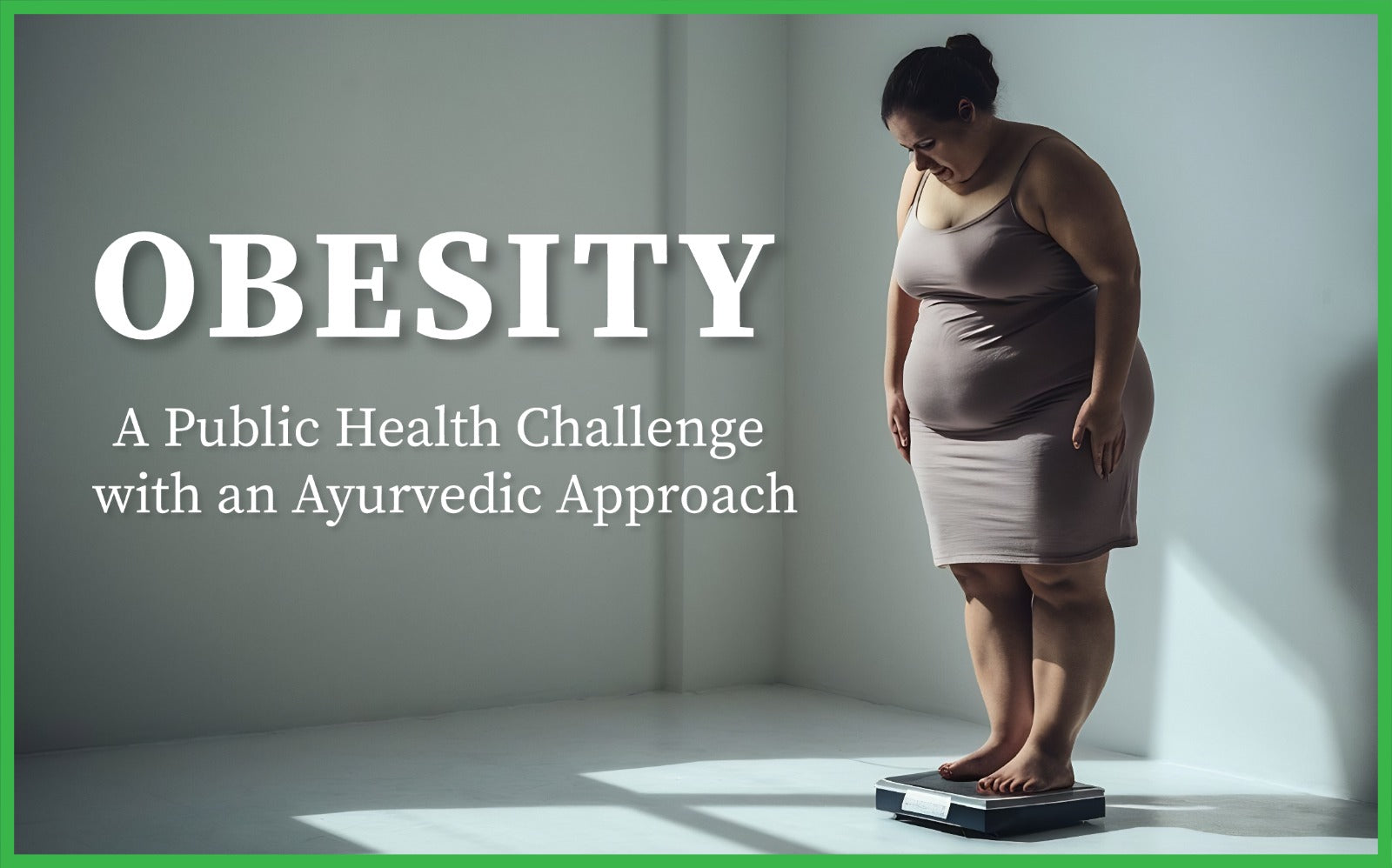 Obesity; a root cause of many disease