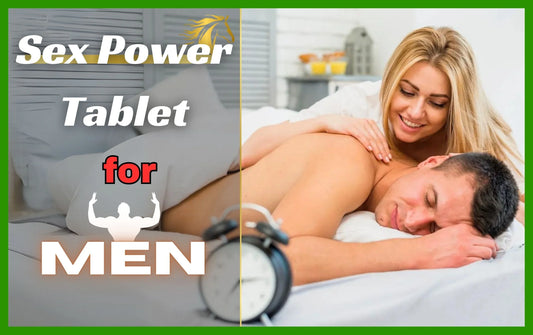 sex power tablet for men, sex mood tablets for man, sex power tablet