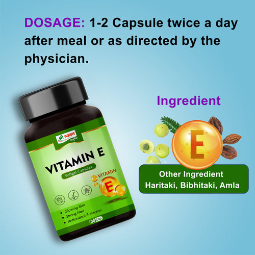 Vitamin E Capsule Vitamin E Capsule Benefits